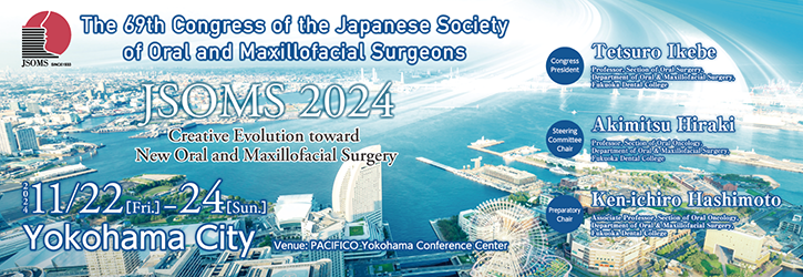 The 68th Congress of the Japanese Society of Oral and Maxillofacial Surgeons